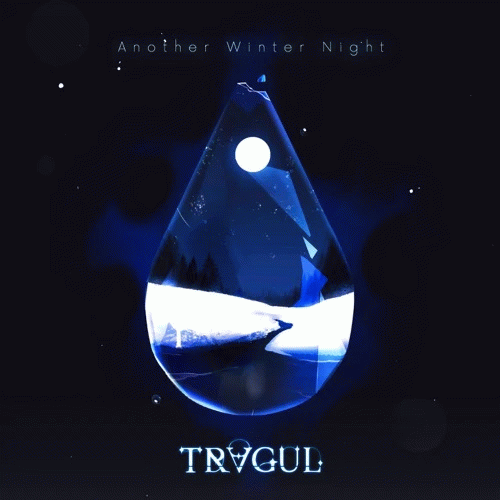 Tragul : Another Winter Night